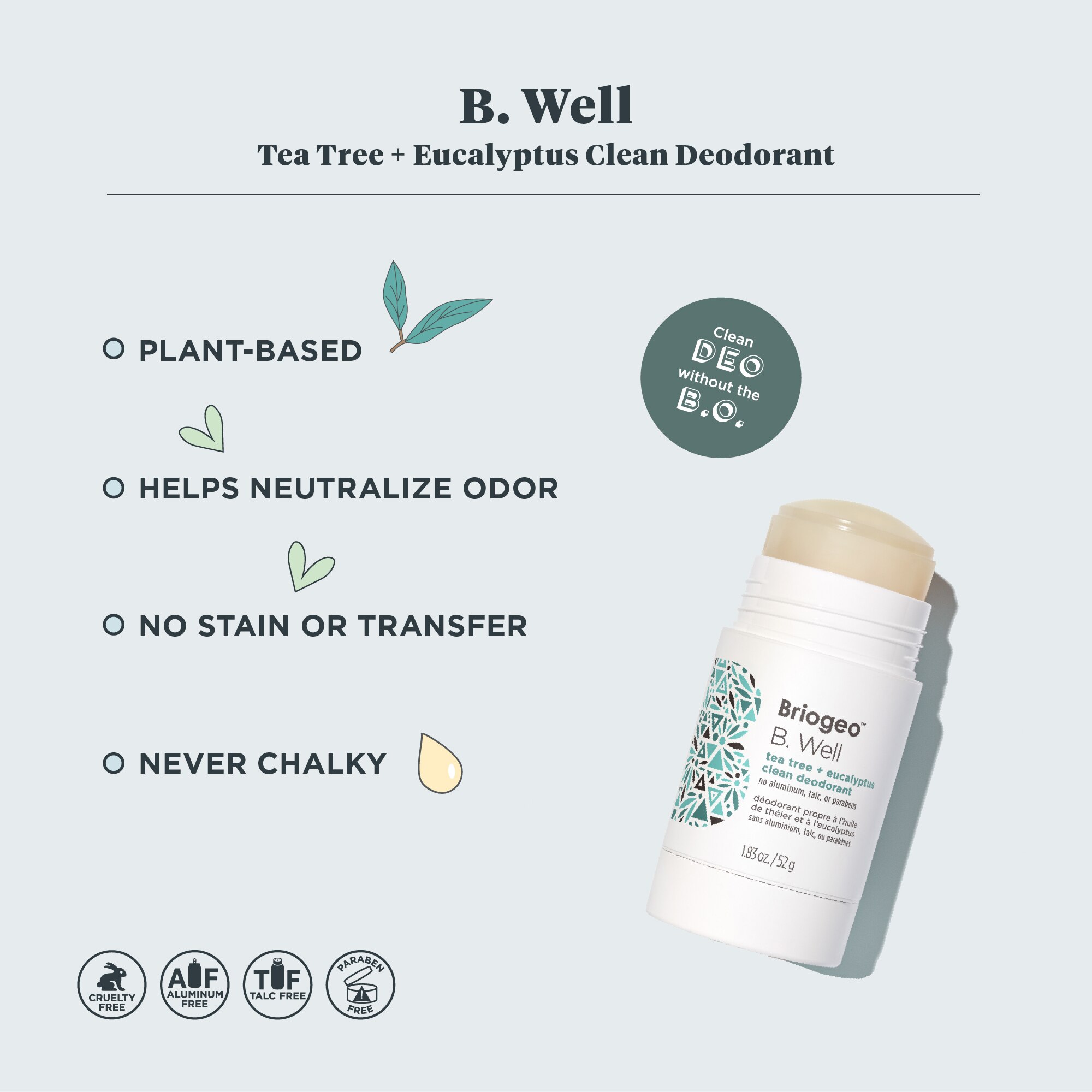 B. WELL&trade; TEA TREE + EUCALYPTUS CLEAN DEODORANT
